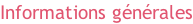 Informations générales
