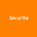 La sécurité